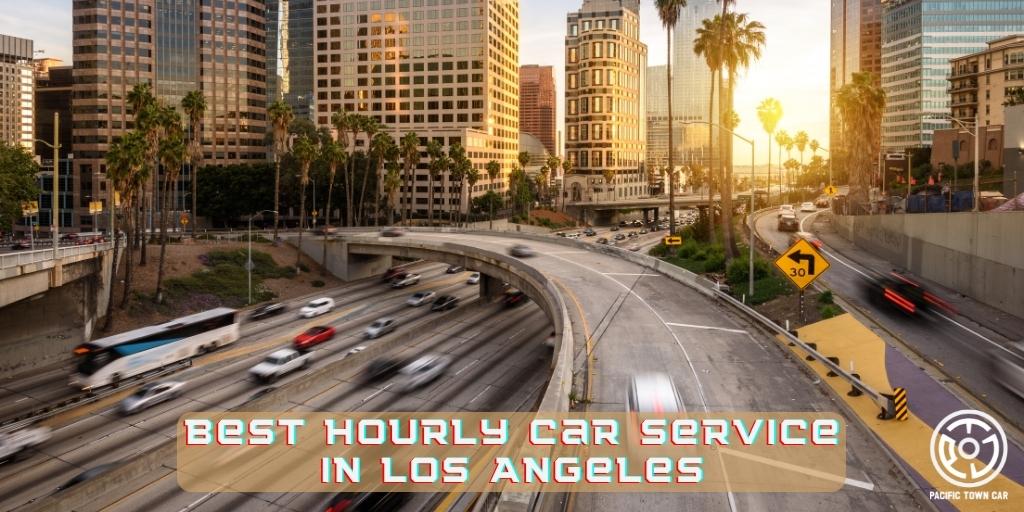 Best hourly car service in Los Angeles luxury limo service in los angeles, CA