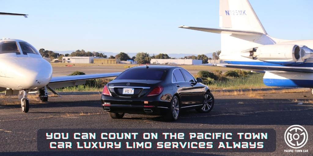 You Can Count On The Pacific Town Car Luxury Limo Services Always luxury limo service in los angeles, CA